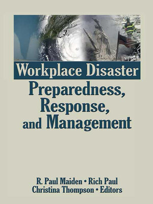 cover image of Workplace Disaster Preparedness, Response, and Management